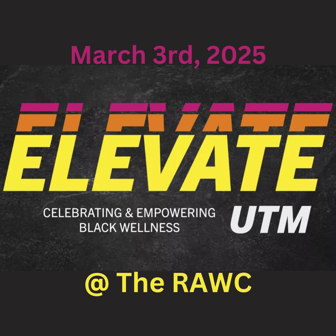 03.03.25 – Elevate UTM: Celebrating and Empowering Black Wellness